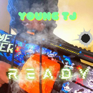 Young Tj - Ready 