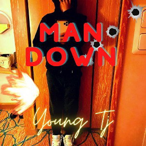 Young Tj - Man Down