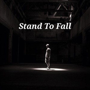 Stand To Fall 