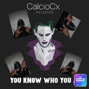 CalcioCx - You Know Who You Are 