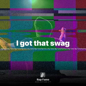 I got that swag