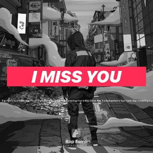I MISS YOU