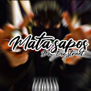 Doug Street - mata sapos rap