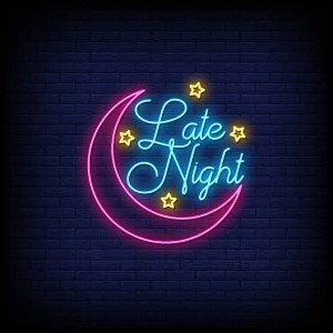Late nights 