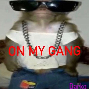 On My Gang