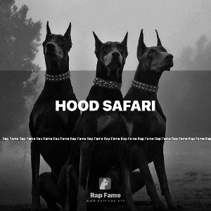 Hood Safari