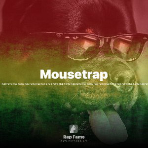 Mousetrap (FT. @beeeeeeeast)