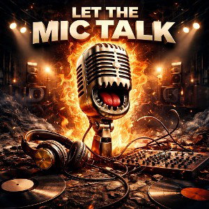 Let The Mic Talk