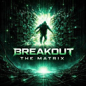 Breakout The Matrix 