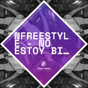 NFreestyle - No estoy bien