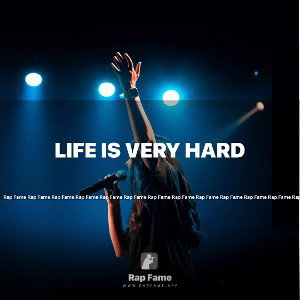 life is very hard