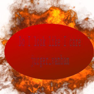 do I look like I care jurger_vambam