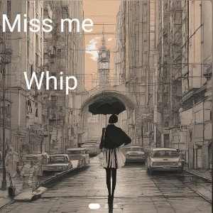 Miss Me 