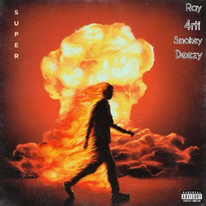 SUPERCYPHER (RayRay , 4RTi , SmokeyDaOne & Deezy Marquis)