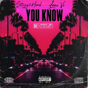 YOU KNOW Ft. LOUi Vi 