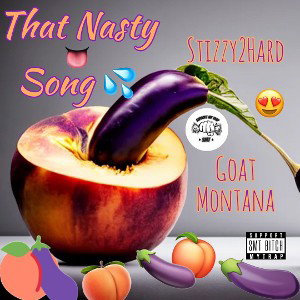 THAT NASTY SONG 🍑 🍆