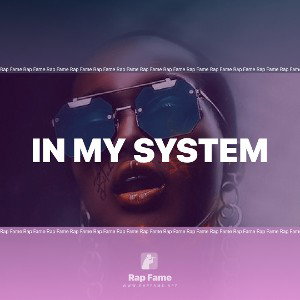 in my system (ft Joei Stoner)