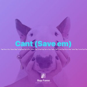 Cant (Save em)
