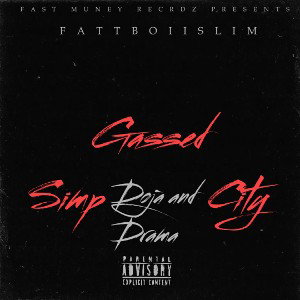 GASSED(MIXANDMASTER GOIN CHEAP)