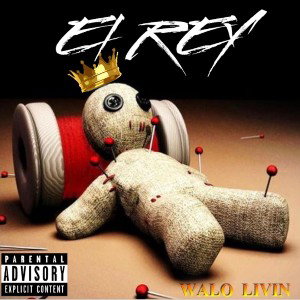 Walo Livin El Rey 