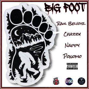 “BigFoot” Feat. Chazzy, JayNappy, Ponomo