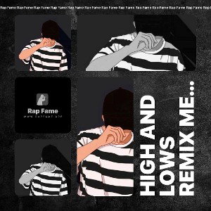 high and lows remix Mexican version 