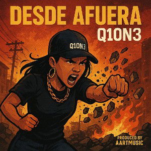 Desde Afuera by Q1ON3
