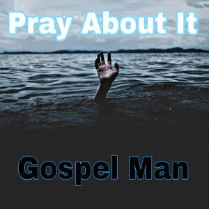 Pray About It (R&B) Version
