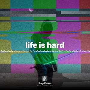 life is hard