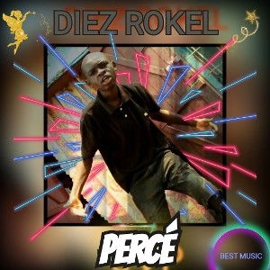 DIEZ_ROKEL_-_PERCÉ_(Clip_officiel)