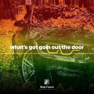 what’s got goin out the door