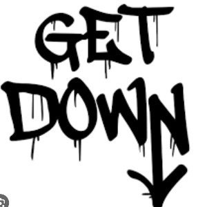 I Gets Down