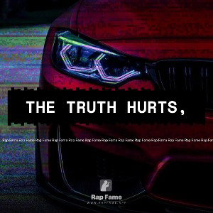 The truth hurts,