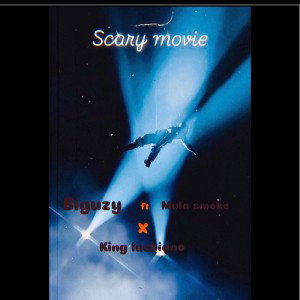 Scarymovie ft mula smoke & king luchiano