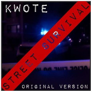 Kwote - Street Servival
