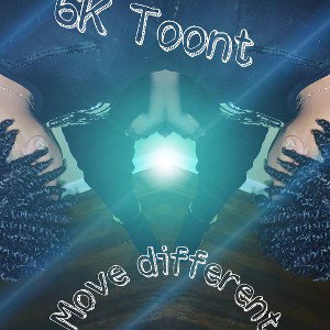 6K Toont-move different
