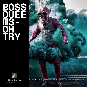 BossQueens-Oh try