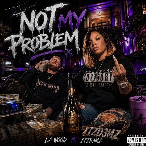 NOT MY PROBLEM 