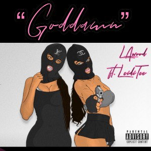 GODDAMN 🎀 (LAwood x LeidiTee)