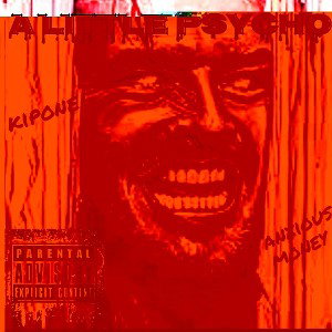 Anxious Money N Kipone - a little psycho