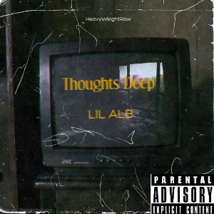 Thoughts Deep