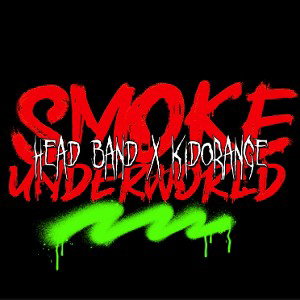 Smoke Sesh - Smoke Underworld (Prod. KidOrange) (UNRELEASED)