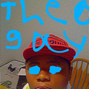 Theo get on my Level By: Laciais Easley 