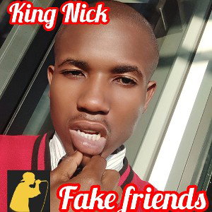 king Nick fake friends