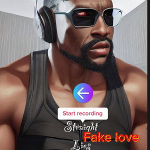 Straight lies (fake love) 