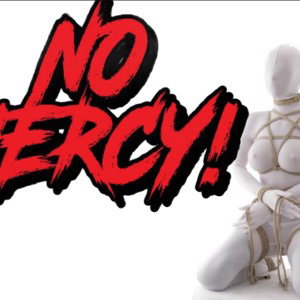 No mercy 