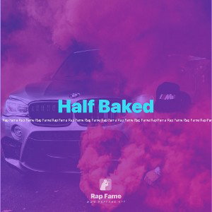 Half Baked