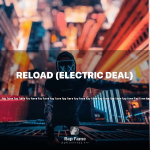 Reload (Electric Deal)