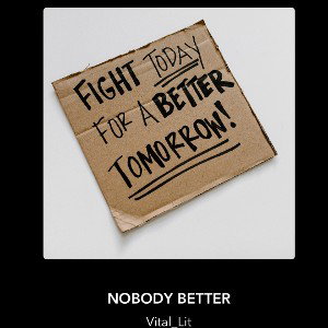 NOBODY_BETTER