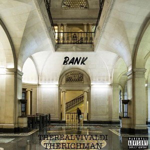 Bank (Feat. THEREALVIVALDI)